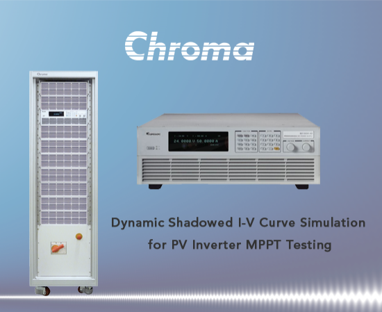 Chroma 62000H-S系列可程控直流電源供應器(太陽電池陣列模擬功能)